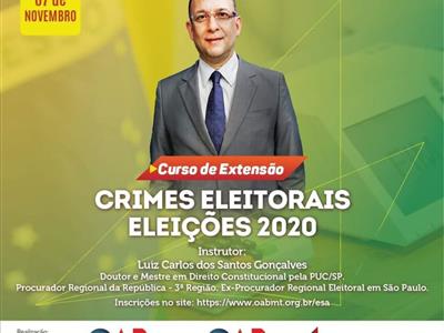 Foto da Notícia: Com foco na reforma eleitoral, ESA-MT promove curso 'Crimes Eleitorais - Eleições 2020'