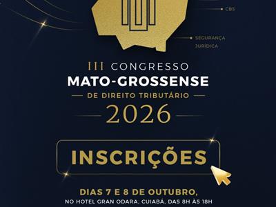 Notícia destaque: OAB-MT abre inscrições para o III Congresso Mato-Grossense de Direito Tributário