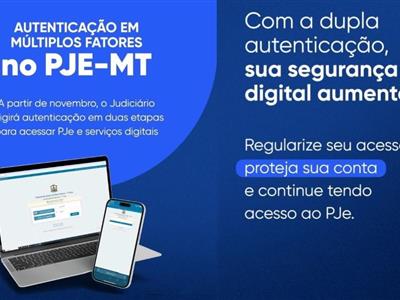 Notícia destaque: Próximo à mudança no modelo de acesso ao PJe, TJMT disponibiliza manuais e número que dará suporte à advocacia